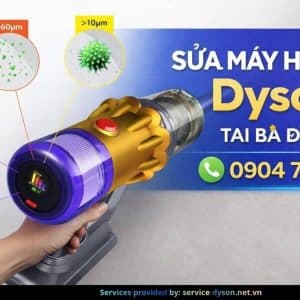 Sửa máy hút bụi Dyson tại Ba Đình