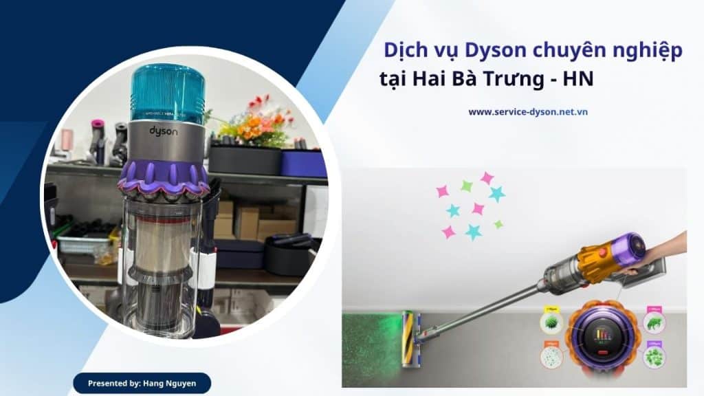 Sửa máy hút bụi Dyson tại Hai Bà Trưng