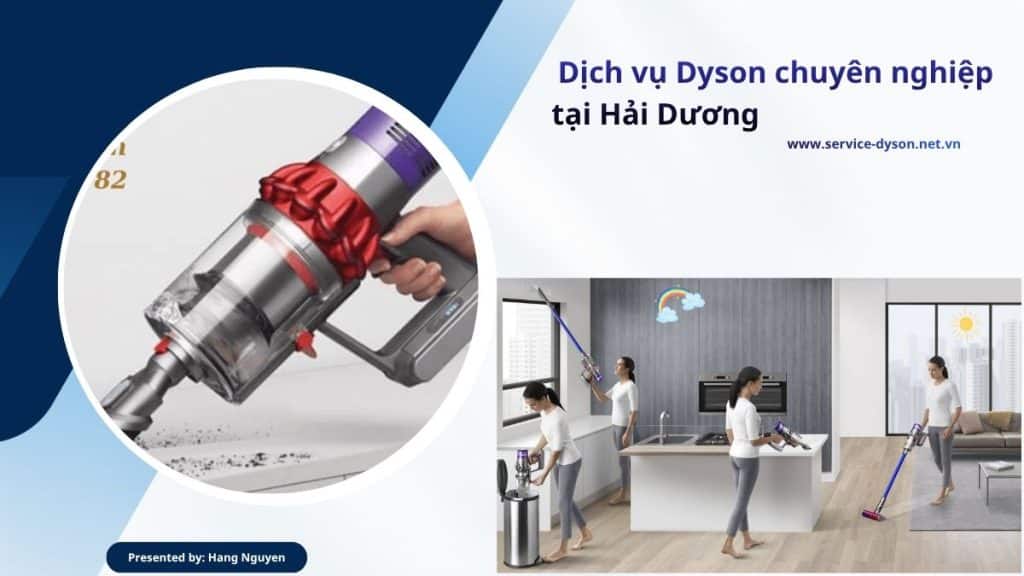 Sửa máy hút bụi Dyson tại Hải Dương