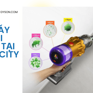 Sửa máy hút bụi Dyson tại Royal City