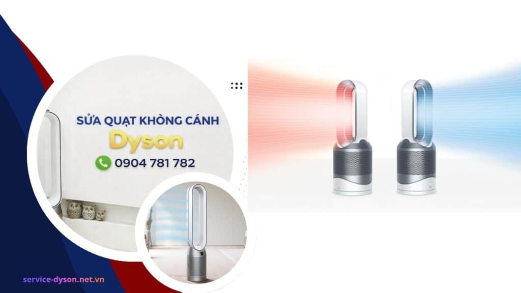 Sửa quạt không cánh Dyson