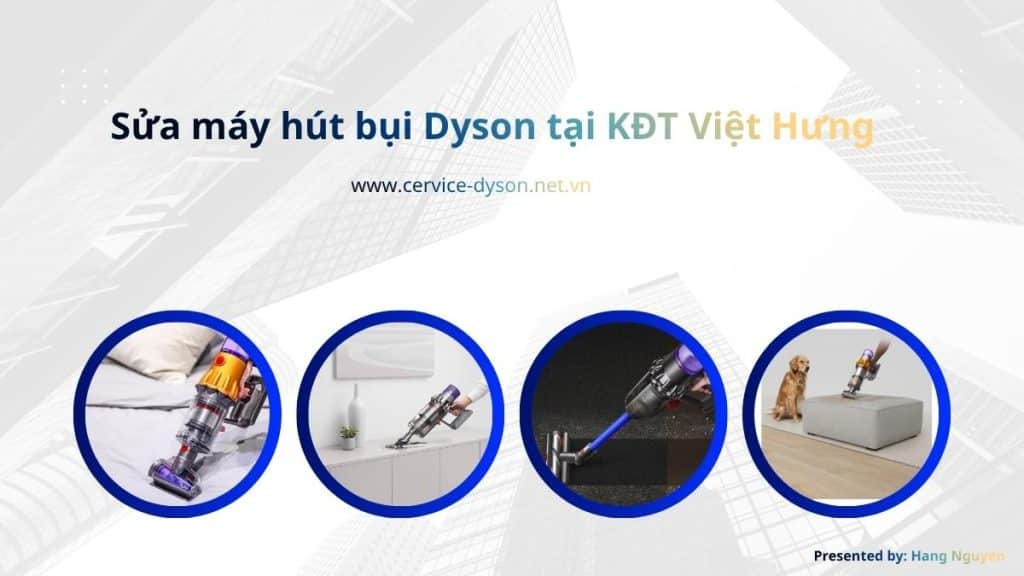 Sửa máy hút bụi Dyson tại Việt Hưng