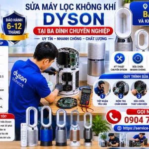 Sửa Máy Lọc Không Khí Dyson Tại Ba Đình Uy Tín, Chuyên Nghiệp, Có Mặt Nhanh 30 Phút